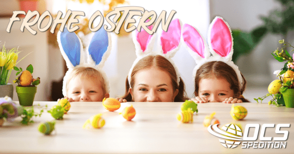 Frohe Ostern wünscht das Team von OCS Spedition aus Stuhr