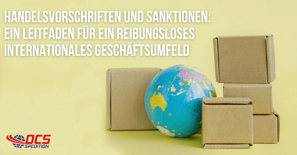 Symbolbild mit Globus und Kisten für Artikel über Handelsvorschriften